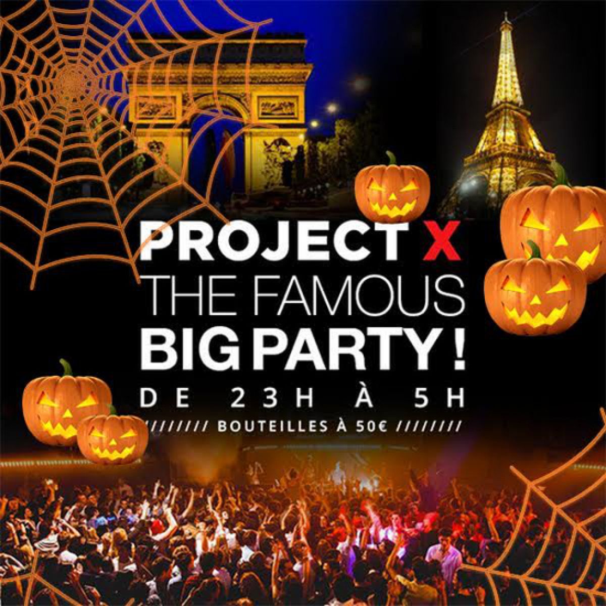 PROJET X HALLOWEEN BIG PARTY PARIS 2023